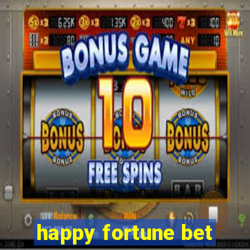 happy fortune bet